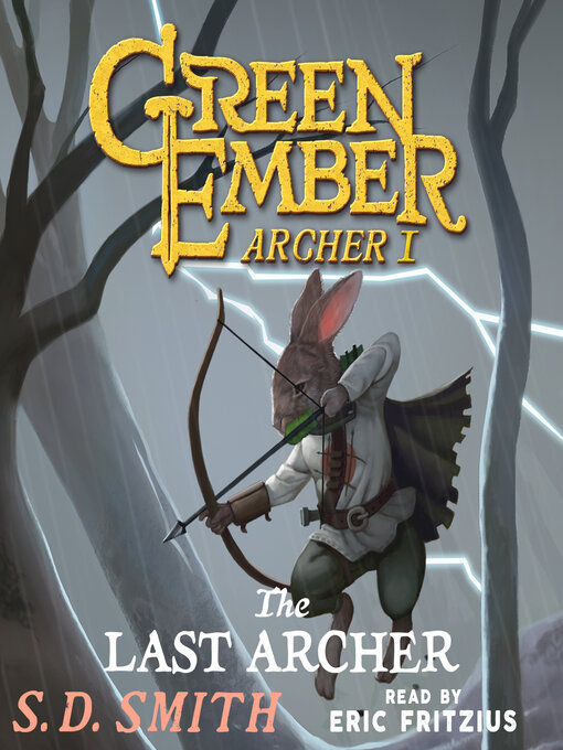 Title details for The Last Archer by S. D. Smith - Available